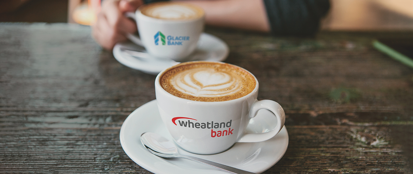 Wheatland Bank and Glacier Bank - The Relationship of a Lifetime